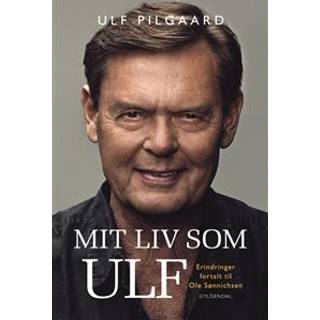 Mit liv som Ulf af Ulf Pilgaard