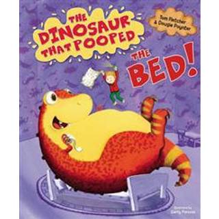The Dinosaur that Pooped the Bed!