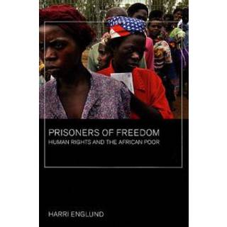 Prisoners of Freedom