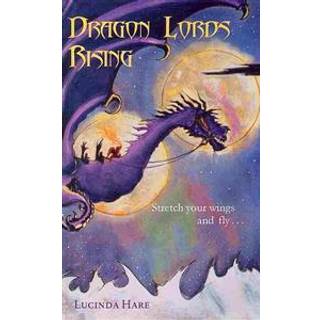 Dragon Lords Rising