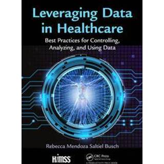 Leveraging Data in Healthcare