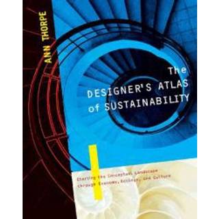 The Designer's Atlas of Sustainability