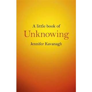 Little Book of Unknowing, A