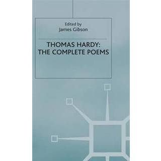 Thomas Hardy: The Complete Poems