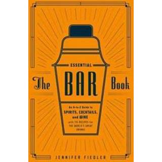 The Essential Bar Book