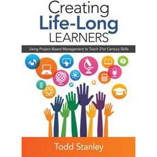 Creating Life-Long Learners