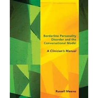 Borderline Personality Disorder and the Conversational Model