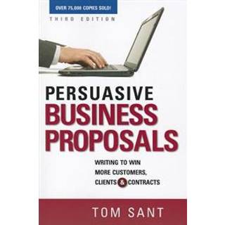 Persuasive Business Proposals