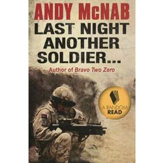 Last Night Another Soldier