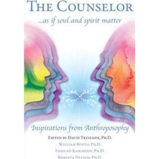The Counselor ... as If Soul and Spirit Matter