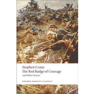 The Red Badge of Courage and Other Stories