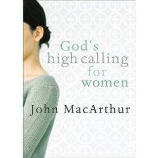 God's High Calling For Women