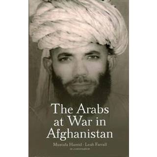 The Arabs at War in Afghanistan