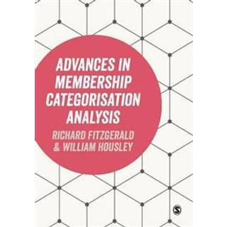 Advances in Membership Categorisation Analysis