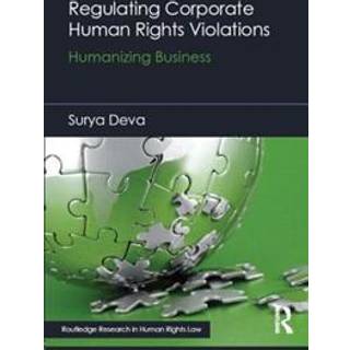 Regulating Corporate Human Rights Violations