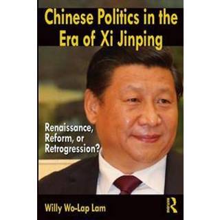 Chinese Politics in the Era of Xi Jinping