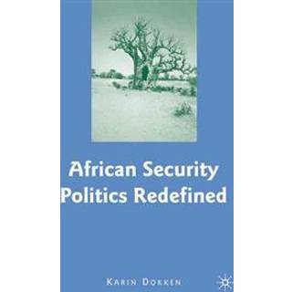 African Security Politics Redefined