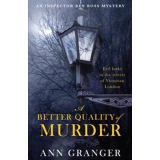 A Better Quality of Murder (Inspector Ben Ross Mystery 3)