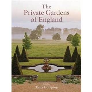 The Private Gardens of England