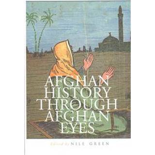 Afghan History Through Afghan Eyes