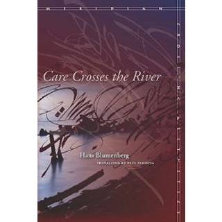 Care Crosses the River