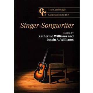 The Cambridge Companion to the Singer-Songwriter