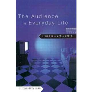The Audience in Everyday Life