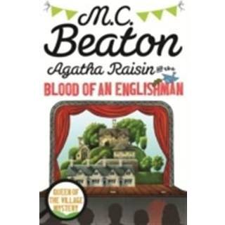 Agatha Raisin and the Blood of an Englishman