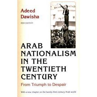 Arab Nationalism in the Twentieth Century