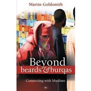 Beyond Beards and Burqas
