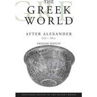 The Greek World After Alexander 323–30 BC