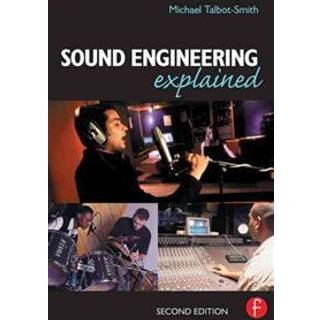 Sound Engineering Explained