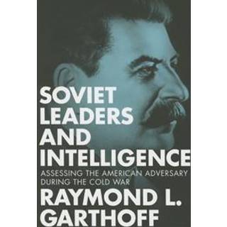 Soviet Leaders and Intelligence