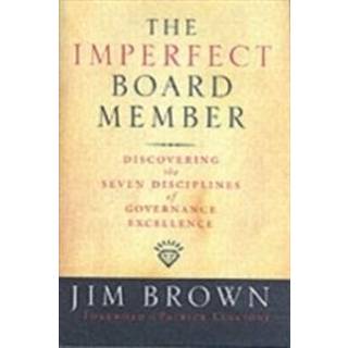 The Imperfect Board Member