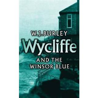 Wycliffe and the Winsor Blue