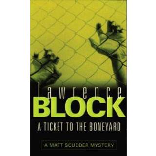 A Ticket to the Boneyard