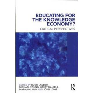 Educating for the Knowledge Economy?