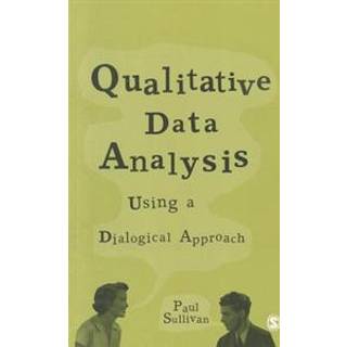 Qualitative Data Analysis Using a Dialogical Approach