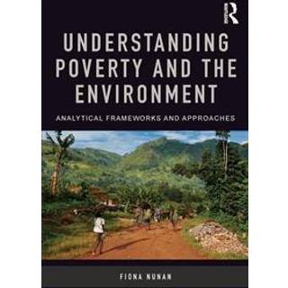 Understanding Poverty and the Environment