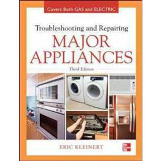Troubleshooting and Repairing Major Appliances
