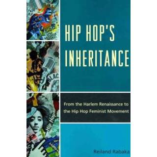 Hip Hop's Inheritance