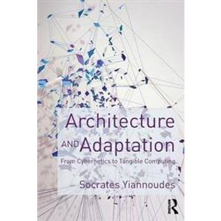 Architecture and Adaptation