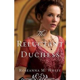 The Reluctant Duchess