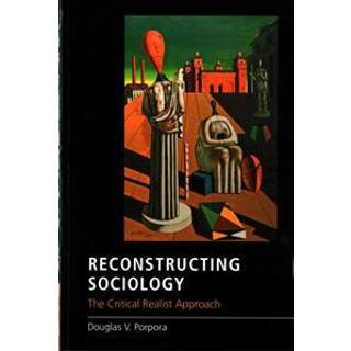 Reconstructing Sociology