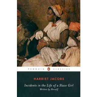 Incidents in the Life of a Slave Girl