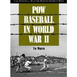 POW Baseball in World War II