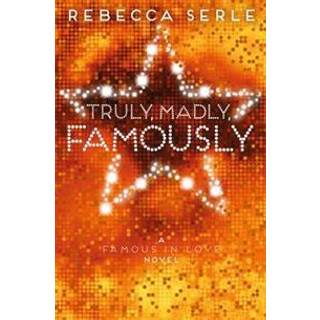 Truly, Madly, Famously