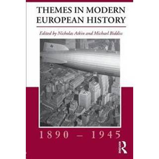 Themes in Modern European History, 1890-1945