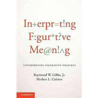 Interpreting Figurative Meaning