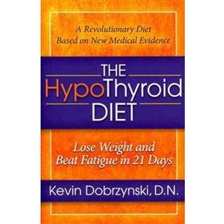 The HypoThyroid Diet